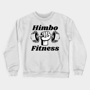 Himbo Fitness Crewneck Sweatshirt